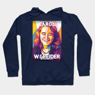 Carol W. Greider Hoodie